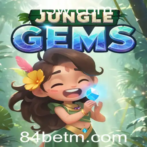 Descubra o Mundo Fascinante de JungleGems com a 84bet