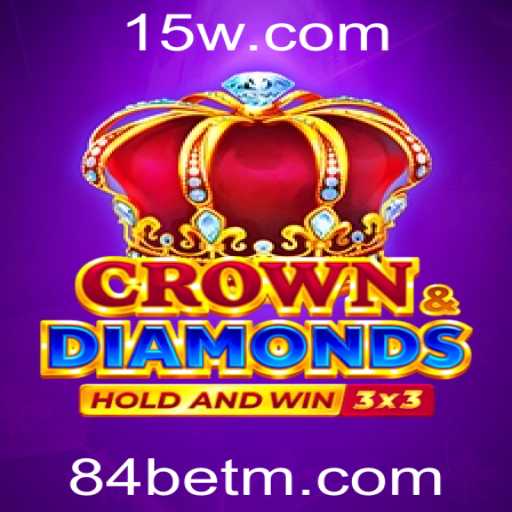 Crowndiamonds: Mergulhe no Universo do Novo Jogo com 84bet