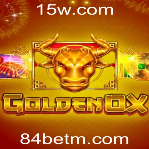 Descubra o Fascinante Mundo do GoldenOx e a Plataforma 84bet