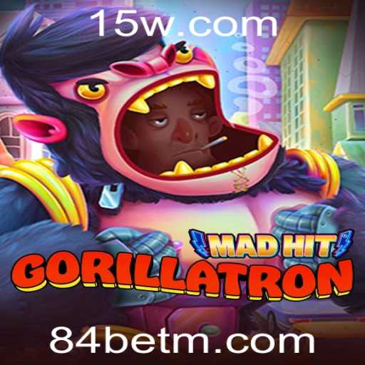 Descubra o Empolgante Mundo de MadHitGorillatron com 84bet